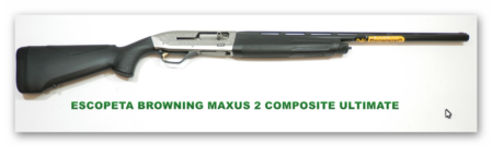 ESCOPETA BROWNING MAXUS 2 COMPO ULTIMATE